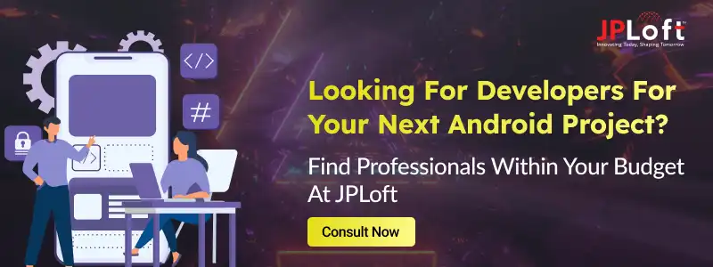 Looking For Developers For Your Next Android Project CTA2